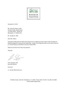 November 22, 2013  Ms. Susan M. Hudson, Clerk Vermont Public Service Board 112 State Street – Drawer 20 Montpelier, VT[removed]