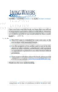 Once you have read this book, we hope that you will see its importance and want to share it with others. However, we would be grateful if you would abide by these conditions: ●  This PDF copy is intended for your own u