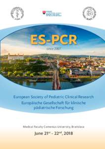 ES-PCR since 2007 European Society of Pediatric Clinical Research Europäische Gesellschaft für klinische pädiatrische Forschung