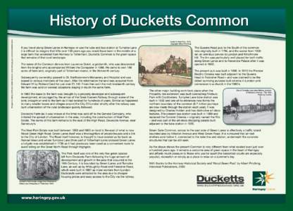 Images Courtesy of Bruce Castle Museum, www.haringey.gov.uk/brucecastlemusem  History of Ducketts Common