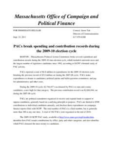 Massachusetts Office of Campaign and Political Finance FOR IMMEDIATE RELEASE Sept. 23, 2011  Contact: Jason Tait