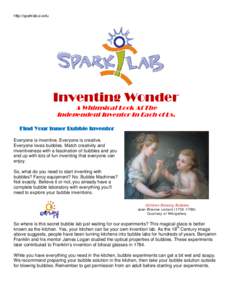 http://sparklab.si.edu  Inventing Wonder A Whimsical Look At The Independent Inventor In Each of Us.