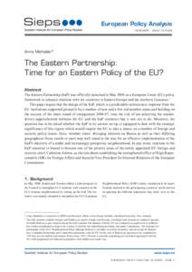 European Policy Analysis D E C E M B E R · I S S U E[removed]Anna Michalski*  The Eastern Partnership: