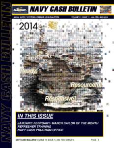 NAVAL SUPPLY SYSTEMS COMMAND HEADQUARTERS  VOLUME 11: ISSUE 1 | JAN- FEB- MAR-2014 IN THIS ISSUE JANUARY/ FEBRUARY/ MARCH SAILOR OF THE MONTH