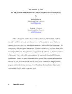 Web Appendix for paper: The IMF, Domestic Public Sector Banks and Currency Crises in Developing States; By: Bumba Mukherjee Pennsylvania State University 