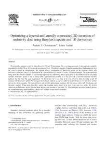 Journal of Applied Geophysics[removed] – 261 www.elsevier.com/locate/jappgeo Optimizing a layered and laterally constrained 2D inversion of resistivity data using Broyden’s update and 1D derivatives Anders V. Ch