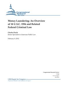 Money Laundering: An Overview of 18 U.S.C[removed]and Related Criminal Law
