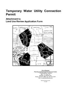 Temporary Water Utility Connection Permit Attachment to Land Use Review Application Form  City of Boulder