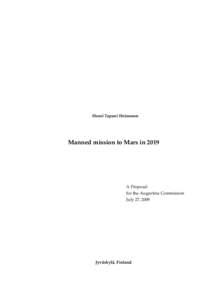 Henri Tapani Heinonen  Manned mission to Mars in 2019 A Proposal for the Augustine Commission