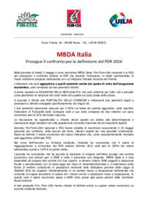 SEGRETERIE NAZIONALI  Corso Trieste, Roma - Tel. +MBDA Italia Prosegue il confronto per la definizione del PDR 2016