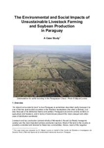 The Environmental and Social Impacts of Unsustainable Livestock Farming and Soybean Production in Paraguay A Case Study1