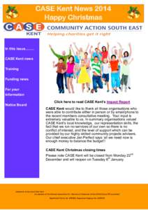 CASE Kent News 2014 Happy Christmas In this issue[removed]CASE Kent news Training