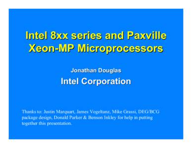 HC17.S8T1.Intel 8xx series and Paxville Xeon-MP Microprocessors.ppt