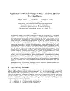 Approximate Network Loading and Dual-Time-Scale Dynamic User Equilibrium Terry L. Friesza Taeil Kimay