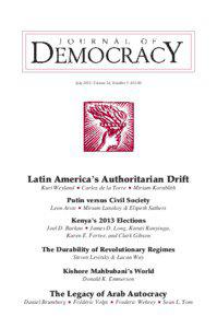 July 2013, Volume 24, Number 3 $[removed]Latin America’s Authoritarian Drift