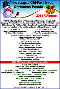 Chincoteague Old-Fashioned Christmas Parade 2014 Winners THANK YOU to the Town of Chincoteague, Chincoteague Volunteer Fire Company, Kiwanis Club, and the many volunteers that helped make this year’s Chincoteague Old-F