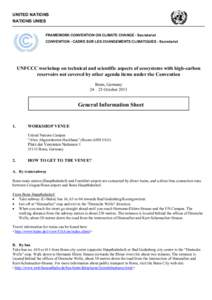 UNITED NATIONS NATIONS UNIES FRAMEWORK CONVENTION ON CLIMATE CHANGE - Secretariat CONVENTION - CADRE SUR LES CHANGEMENTS CLIMATIQUES - Secretariat  UNFCCC workshop on technical and scientific aspects of ecosystems with h