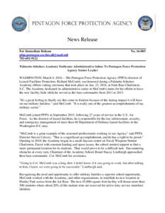 The  Pentagon Force Protection Agency News Release For Immediate Release