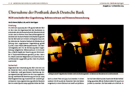 3 // Gesellschaftsrecht/Übernahmerecht  Deutscher AnwaltSpiegel AusgabeDezember 2014  Übernahme der Postbank durch Deutsche Bank