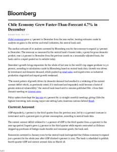 1 of 2  Chile Economy Grew Faster-Than-Forecast 4.7% in December By Randall Woods - Feb 5, 2013