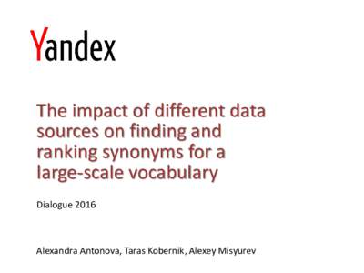 The impact of different data sources on finding and ranking synonyms for a large-scale vocabulary Dialogue 2016
