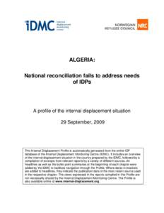 ALGERIA: National reconciliation fails to address needs of IDPs A profile of the internal displacement situation 29 September, 2009