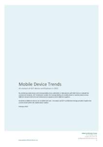 Mobile	
  Device	
  Trends	
   An	
  analysis	
  of	
  GCF	
  device	
  certifications	
  in	
  2012	
  	
   	
   By	
  combining	
  conformance	
  and	
  interoperability	
  tests	
  undertaken	
  in