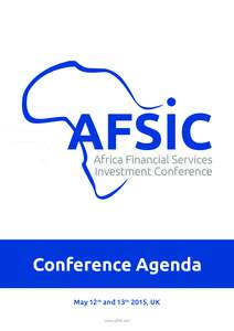 Conference Agenda May 12th and 13th 2015, UK www.afsic.net Tuesday May 12th 2015