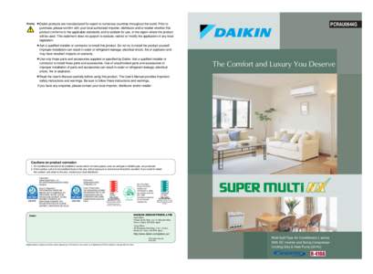 Warning  PCRAU0644G Daikin products are manufactured for export to numerous countries throughout the world. Prior to purchase, please confirm with your local authorised importer, distributor and/or retailer whether this
