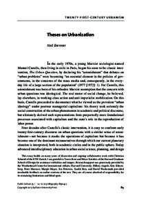 T W E N T Y- F I R S T- C E N T U R Y U R B A N I S M  Theses on Urbanization Neil Brenner  In the early 1970s, a young Marxist sociologist named