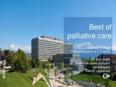 Best of palliative care Summer School PalliativmedizinDr. Eve Rubli