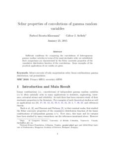 Schur properties of convolutions of gamma random variables Farbod Roosta-Khorasani∗ G´abor J. Sz´ekely†