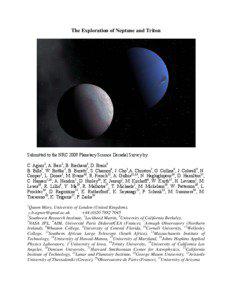 The Exploration of Neptune and Triton  Submitted to the NRC 2009 Planetary Science Decadal Survey by: