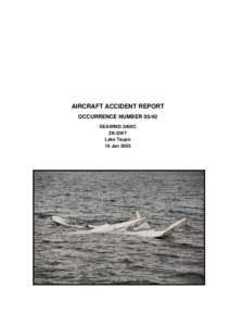 AIRCRAFT ACCIDENT REPORT OCCURRENCE NUMBER[removed]ZK-SWT