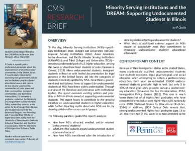 CMSI RESEARCH BRIEF Minority Serving Institutions and the DREAM: Supporting Undocumented