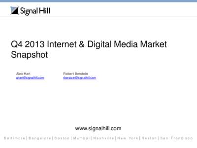 Q4 2013 Internet & Digital Media Market Snapshot Alex Hart Robert Berstein