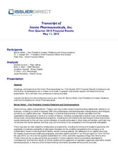Trading Under the Symbol: ISDR  Transcript of Inovio Pharmaceuticals, Inc. First Quarter 2015 Financial Results May 11, 2015