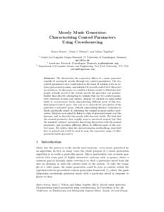 Moody Music Generator: Characterising Control Parameters Using Crowdsourcing Marco Scirea1 , Mark J. Nelson2 , and Julian Togelius3 1