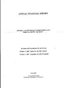 ANNUAL FINANCIAL REPORT  CENTRAL VALLEY PROJECT IMPROVEMENT ACT Public Law[removed], Title XXXIV  Revenues and Expenditures for the Periods: