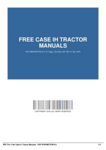 FREE CASE IH TRACTOR MANUALS PDF-WWOMFCITM-9-2 | 31 Page | File Size 1,647 KB | 27 Apr, 2016 COPYRIGHT 2016, ALL RIGHT RESERVED