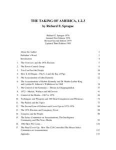 THE TAKING OF AMERICA, 1-2-3 by Richard E. Sprague Richard E. Sprague 1976 Limited First Edition 1976 Revised Second Edition 1979 Updated Third Edition 1985