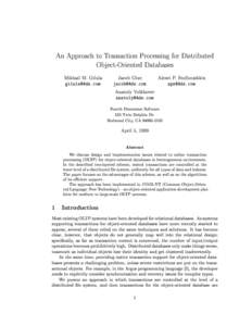 An Approach to Transaction Processing for Distributed Object-Oriented Databases Mikhail M. Gilula   Jacob Gluz