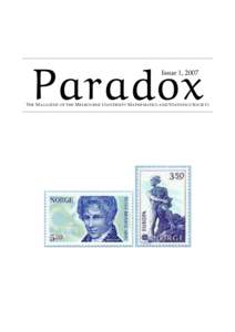Paradox Issue 1, 2007 T HE M AGAZINE OF THE M ELBOURNE U NIVERSITY M ATHEMATICS  AND