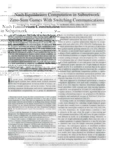 Nash Equilibrium Computation in Subnetwork Zero-Sum Games with Switching Communications