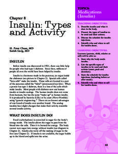 TOPICS:  Chapter 8 Insulin: T ypes and Activit y