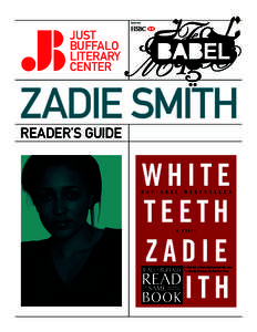 Postcolonial literature / White Teeth / British people / Zadie Smith / Guardian First Book Award / The Autograph Man / Nick Laird / Martin Amis / On Beauty / Literature / British literature / Masterpiece Theatre