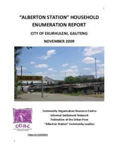 1  “ALBERTON STATION” HOUSEHOLD  ENUMERATION REPORT  CITY OF EKURHULENI, GAUTENG  NOVEMBER 2009 