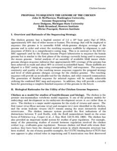 Chicken Genome  PROPOSAL TO SEQUENCE THE GENOME OF THE CHICKEN John D. McPherson, Washington University, Genome Sequencing Center Jerry Dodgson, Michigan State University