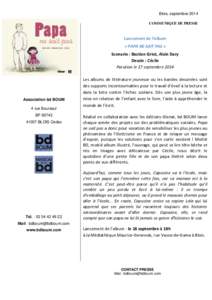 Blois, septembre 2014 COMMUNIQUE DE PRESSE Lancement de l’album « PAPA NE SAIT PAS » Scenario : Bastien Griot, Alain Dary