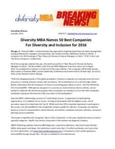 Immediate Release June 8th, 2016 CONTACT:   Diversity MBA Names 50 Best Companies